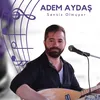 About Sensiz Olmuyor Song