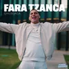 About Fara Tzanca Song