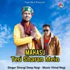 About Mahasu Teri Sharan Mein Song