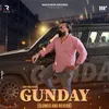 About Gunday Song