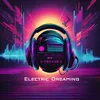 Electric Dreaming