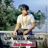 About UP Wala Munde Song