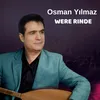About Were Rınde Song
