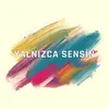 YALNIZCA SENSİN