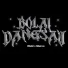 About bolaidangsau Song