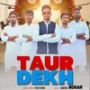 Taur Dekh