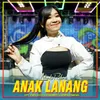 About Anak Lanang Song