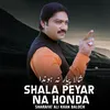 About Shala Peyar Na Honda Song