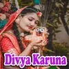 About Divya Karuna Song