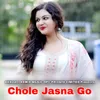 About Chole Jasna Go Song