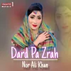 About Dard Pa Zrah Song