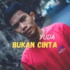 About BUKAN CINTA Song