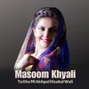 About Ta Kho Mi Akhpal Hisabal Wali Song