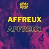 About Affreux Affreux Song