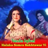 Halaka Somra Bakhtawar Yi