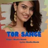 About Tor Sange Song