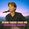 About Perin Tokhe Chio Mo Song