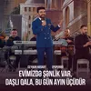About Evimizdə Şənlik Var / Daşlı Qala / Bu Gün Ayın Üçüdür Song