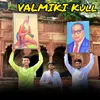 About Valmiki Kull Song