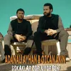 About Sokaklar Zorluyor Beni Song