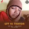 About Uff Ki Thanda Song