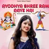 Ayodhya Shree Ram Aaye Hai