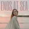 About Ends At Sea Song