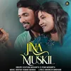 About Jina Muskil Song