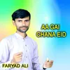 About Aa Gai Chana Eid Song