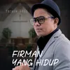 About FIRMAN YANG HIDUP Song