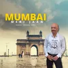 About Mumbai Meri Jaan Song