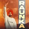 About Raunka Song