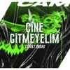 Çine Gitmeyelim