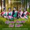 About Karam Nachibo dal Dhori Song