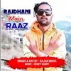 About Rajdhani Main Raaz Song