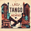 About LAST TANGO IN MEMPHIS TRAP BEAT Song