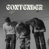 About CONTENDER Song