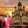 About Ma Tor Charan Khani Song