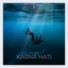 About Karna Hati Mixtape Song