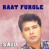 About Raat Furole Song