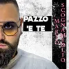 About Pazzo 'E Te Song