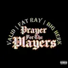 About Prayer For The Players Song