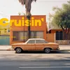 About Cruisin' Song