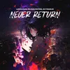 About Never Return Song