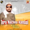 About Tera Nachna Kamaal Song