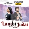About Lambi Judai Song