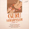 About Guru Samarpanam Stuti Song