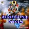 About Beta Hamar Hoto Karbo Nach A Baba Song