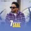 About 7 Saal Song