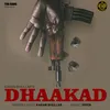 About Dhaakad Song